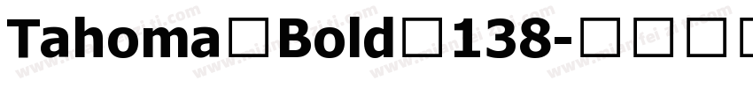 Tahoma Bold 138字体转换